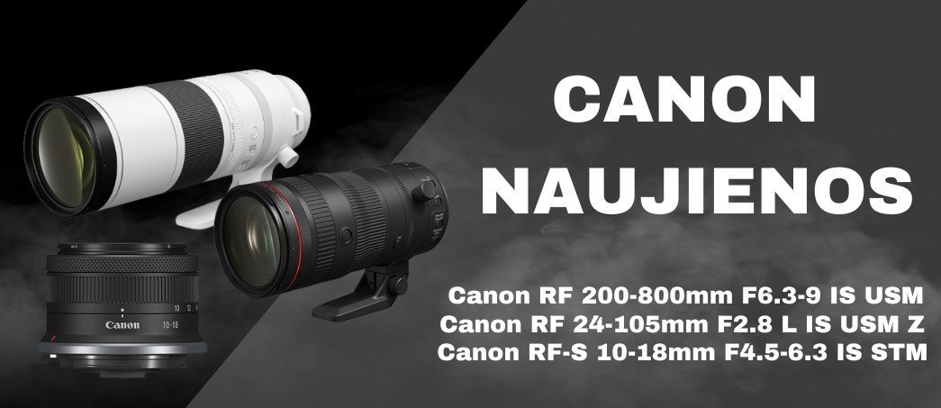 Canon naujienos - objektyvai